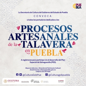Convoca Cultura a participar en integración de programa de salvaguardia de elaboración de Talavera