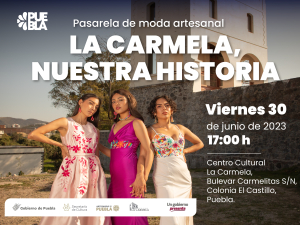 Presentará gobierno de Sergio Salomón pasarela de moda artesanal en “La Carmela”