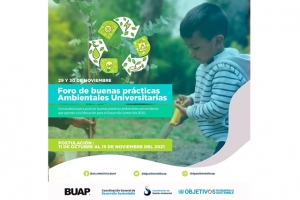 Inicia el Foro de Buenas Prácticas Ambientales Universitarias