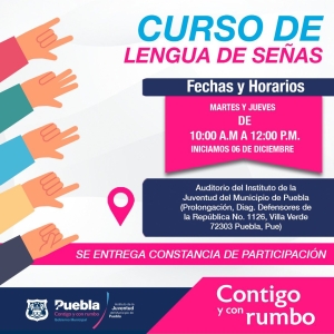 AYUNTAMIENTO DE PUEBLA IMPARTIRÁ CURSO DE LENGUA DE SEÑAS