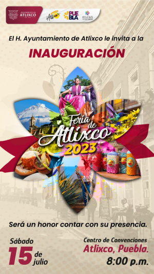 TODO LISTO PARA EL INICIO DE LA FERIA DE ATLIXCO 2023