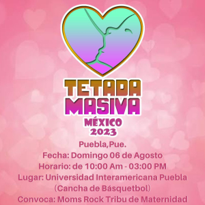 Anuncian en Puebla la “Tetada Masiva México 2023” como parte de la Semana Mundial de la Lactancia Materna